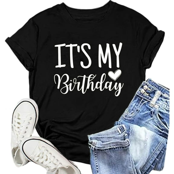 Birthday Shirts for Women It's My Birthday Shirt B-Day Party Squad Tee Top100% cotton