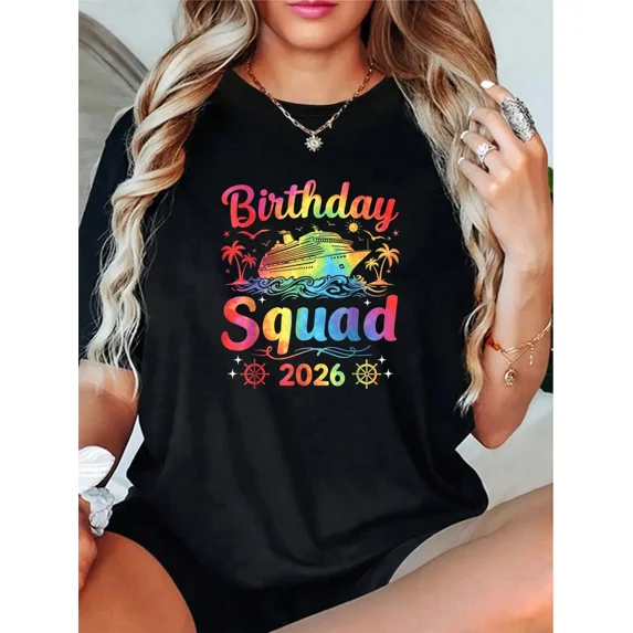 Birthday Squad 2026 Cruise Ship Graphic T-Shirt for Women, Colorful ...
