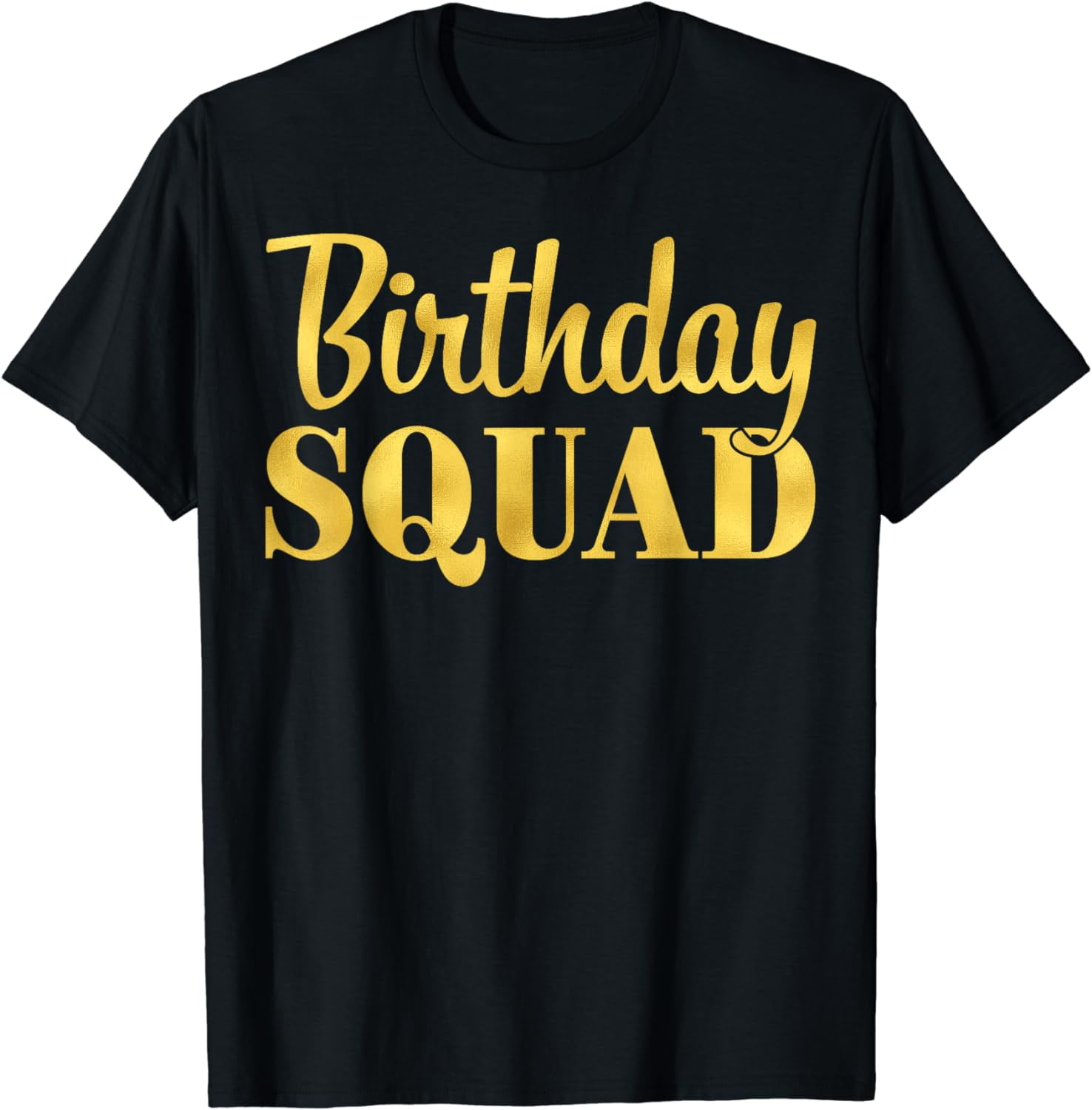 Birthday Squad Birthday Gang Birthday Crew T-Shirt - Walmart.com
