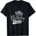 thumbnail image 1 of Birthday Squad Birthday Party Funny Gift Men Women Girls T-Shirt, 1 of 4