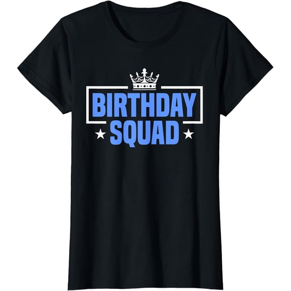 Birthday Squad For Birthday Celebration T-Shirt