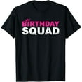 thumbnail image 1 of Birthday Squad Funny For Men, Women, Boys, Girls, Friends, Birthday, 1 of 3