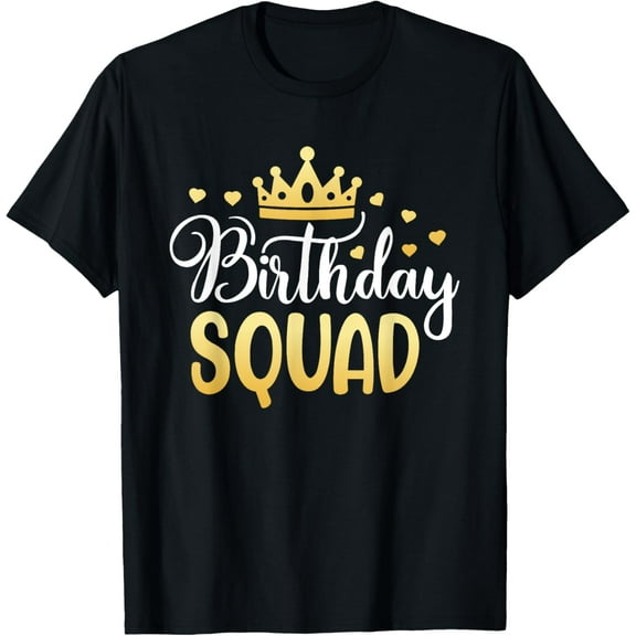 Birthday Squad Party Matching Family Group Funny Bday Team T-ShirtMen and women, Black T-shirt, size: Extra large S-4XL