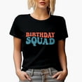 thumbnail image 1 of Birthday Squad, Party Themed, Groovy Retro Wavy Text Merch Gift, Black T-Shirt, 2XL, 1 of 5