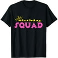 thumbnail image 1 of Birthday Squad Shirts Birthday Crew Shirts T-Shirt Black 4X-Large, 1 of 4