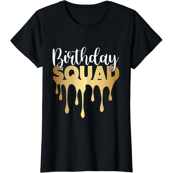Birthday Squad T-Shirt