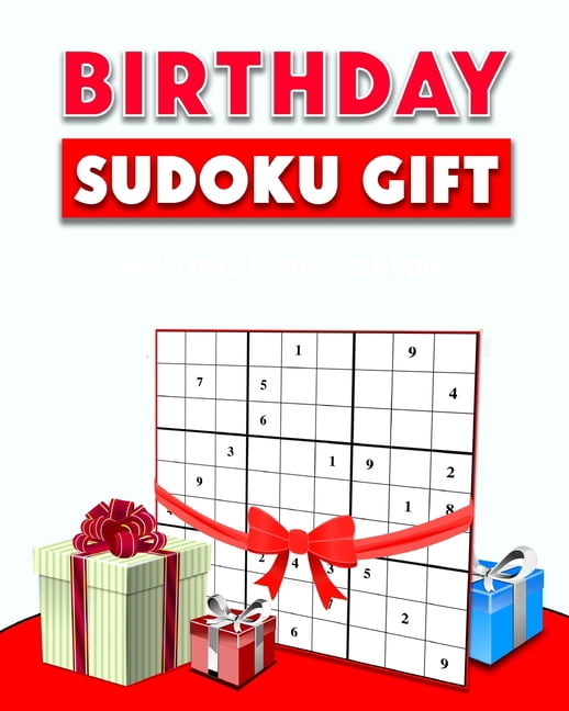 Birthday Sudoku Gift: a Perfect Gift: 190 Sudoku Puzzles Book for all ages!, (Paperback)