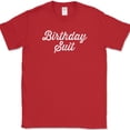 thumbnail image 1 of Birthday Suit T-Shirt Funny Holiday Your Day Your Way Humor Gift Tee - Red, L, 1 of 1