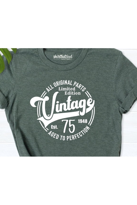 Birthday Tees For 75, 75Th Birthday Tees For Men, 75Th Birthday Shirt, 75 Birthday Tees, 1950 Shirt Men, Vintage 1950 Limited Edition Shirt TSHIRT All Size S-5XL