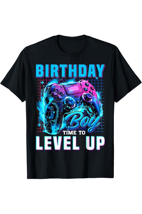 Birthday Time To Level Up Video Game Birthday Gamer Unisex Men Women T-Shirt S-5Xl - Best Birthday Gifts