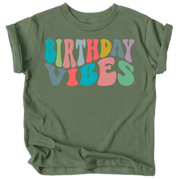 Birthday Vibes Toddlers and Youth Girls Birthday Shirts White on Military Green Shirt 5-6