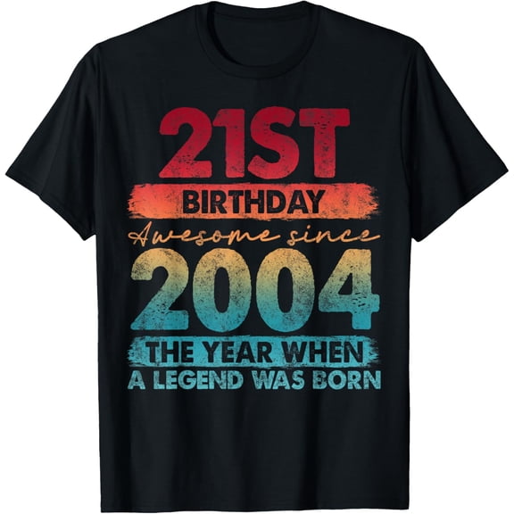 Birthday Vintage 21 Year Old 2004 Limited Edition 21st Gift Celebration T-Shirt, Size S-5XL