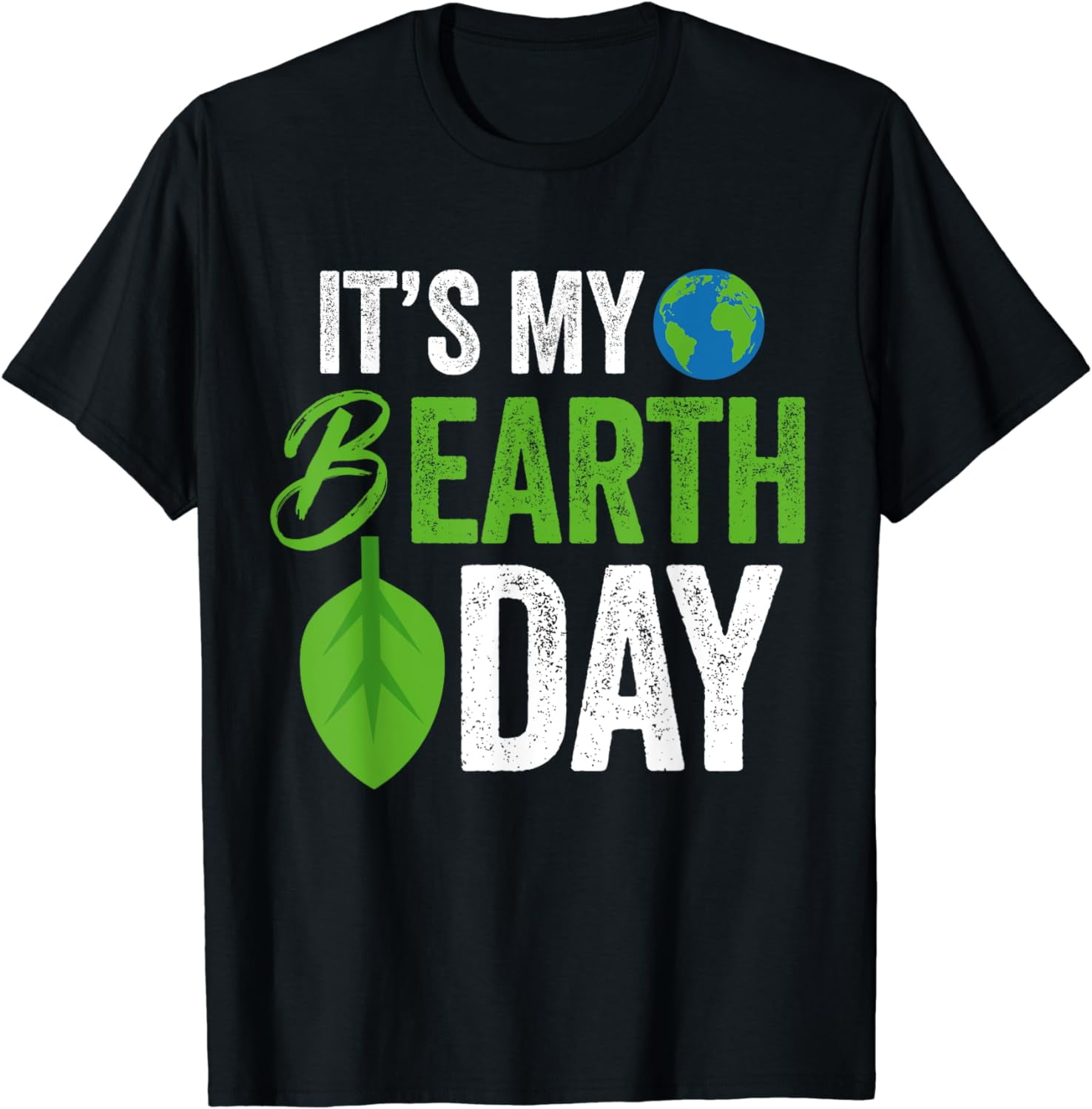 Birthday World Earth Day Nature Planet Cute Environmental T-Shirt ...