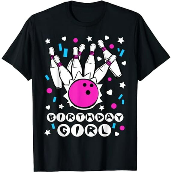 Birthday girl Bowling Party Cool Kids Cute Pins Bowl Gift T-Shirt