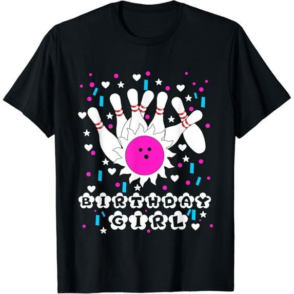 Bowling Lover Birthday Girl Women Party Celebration T-Shirt