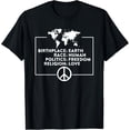 thumbnail image 1 of Birthplace Earth Race Human Politics Freedom Religion Love T-Shirt, 1 of 3