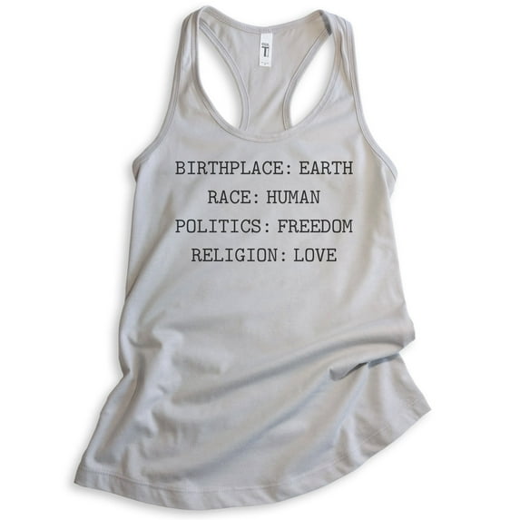 Birthplace Earth Race Human Politics Freedom Religion Love Tank Top, Ladies Racerback Tank, Human Rights, Silver Gray, Large