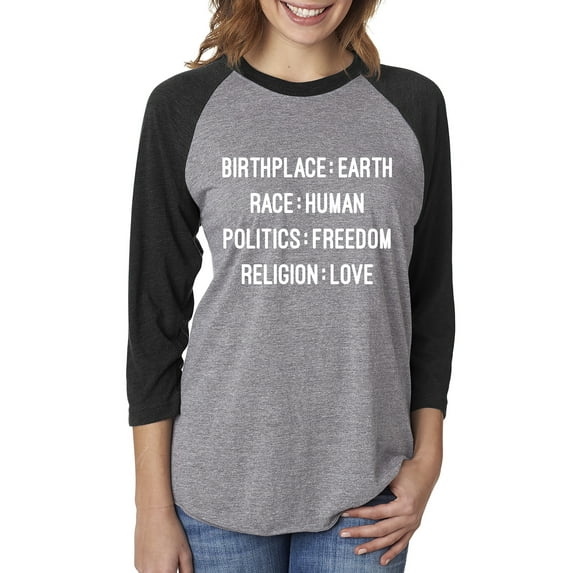 Birthplace:Earth Race:Human Politics:Freedom Unisex Baseball Raglan Tee