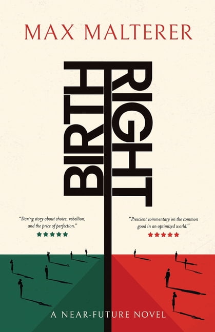 Birthright: A Near-Future Novel, (Paperback)