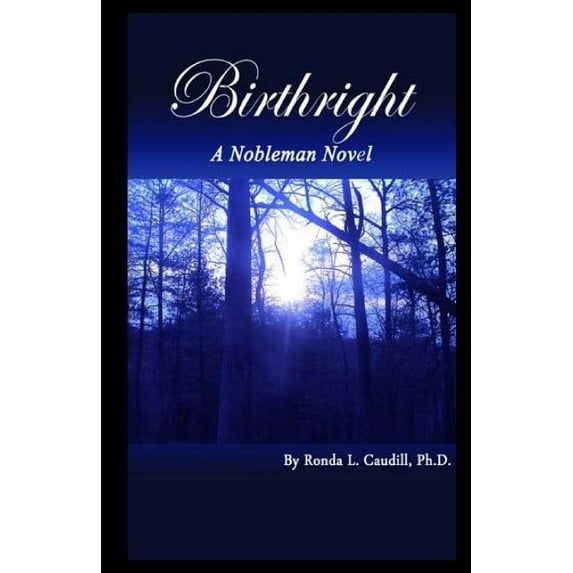 Birthright Paperback 0985017910 9780985017910 Ronda L. Caudill PhD