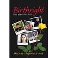 thumbnail image 1 of Birthright  Paperback  Michael Rennie Vinet, 1 of 1