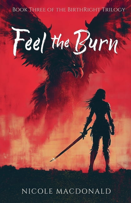 Birthright Trilogy Feel the Burn, Book 3, (Paperback)