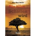 thumbnail image 1 of Bis alles Schatten wird (Paperback), 1 of 1