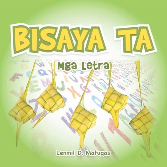 Bisaya Ta: Mga Letra, (Paperback)