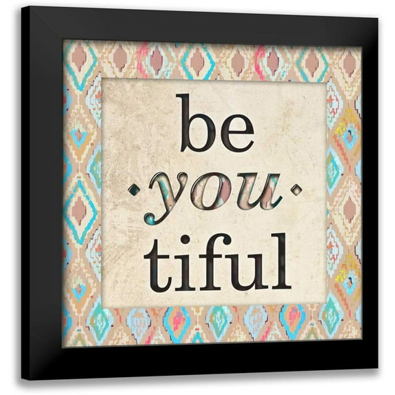 Biscardi, Nicholas 20x20 Black Modern Framed Museum Art Print Titled - Be You Tiful