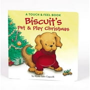 ALYSSA SATIN CAPUCILLI; PAT SCHORIES; MARY O'KEEFE YOUNG Biscuit Biscuit&apos;s Pet &amp; Play Christmas: A Touch &amp; Feel Book: A Christmas Holiday Book for Kids, (Board Book)