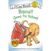 ALYSSA SATIN CAPUCILLI; PAT SCHORIES Biscuit Goes to School (My First I Can Read)