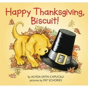 Biscuit Happy Thanksgiving, Biscuit!: A Thanksgiving Lift-The-Flap Book for Kids, (Paperback)