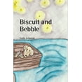 thumbnail image 1 of Biscuit and Bebble  Paperback  1660132355 9781660132355 Emily Scherrer, 1 of 1