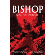 Bishop Bishop Man vs Monster, Book 2, Paperback