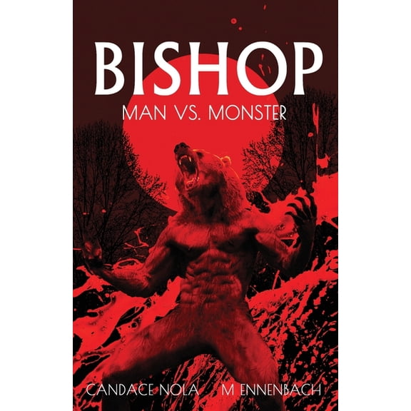 Bishop Bishop: Man vs Monster, Book 2, (Paperback)