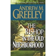 Bishop Blackie Ryan The Bishop in the Old Neighborhood A Bishop Blackie Ryan Novel Series #15 Paperback