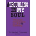 thumbnail image 1 of Pre-Owned A Troubling in My Soul: Womanist Perspectives on Evil and Suffering (Paperback) 0883447835 9780883447833, 1 of 1