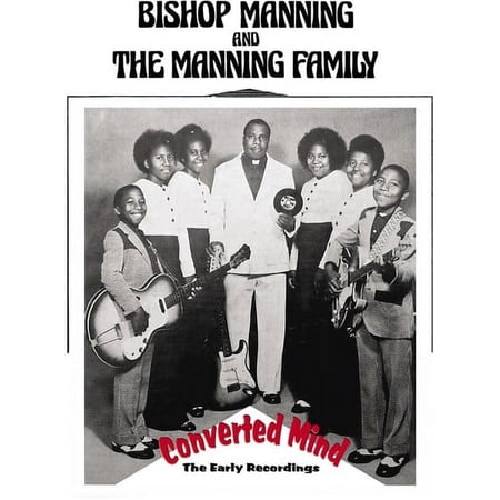 Bishop Manning - Converted Mind: The Early Recordings - Blues - CD