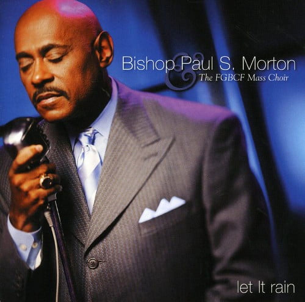 COMPENDIA Bishop Paul S. Morton, SR. - Let It Rain - Music & Performance - CD