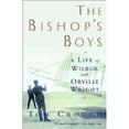 thumbnail image 1 of Pre-Owned Bishop's Boys: A Life of Wilbur and Orville Wright (Revised) (Paperback) 039330695X 9780393306958, 1 of 1