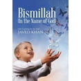thumbnail image 1 of Bismillah (In the Name of God): Life Coaching for the Soul (Hardcover), 1 of 1