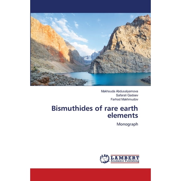 Bismuthides of rare earth elements, (Paperback)