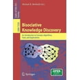 thumbnail image 1 of Bisociative Knowledge Discovery: An Introduction to Concept, Algorithms, Tools, and Applications, (Paperback), 1 of 1