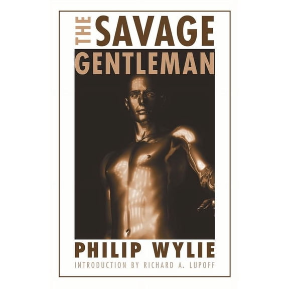 Bison Frontiers of Imagination: The Savage Gentleman (Paperback)