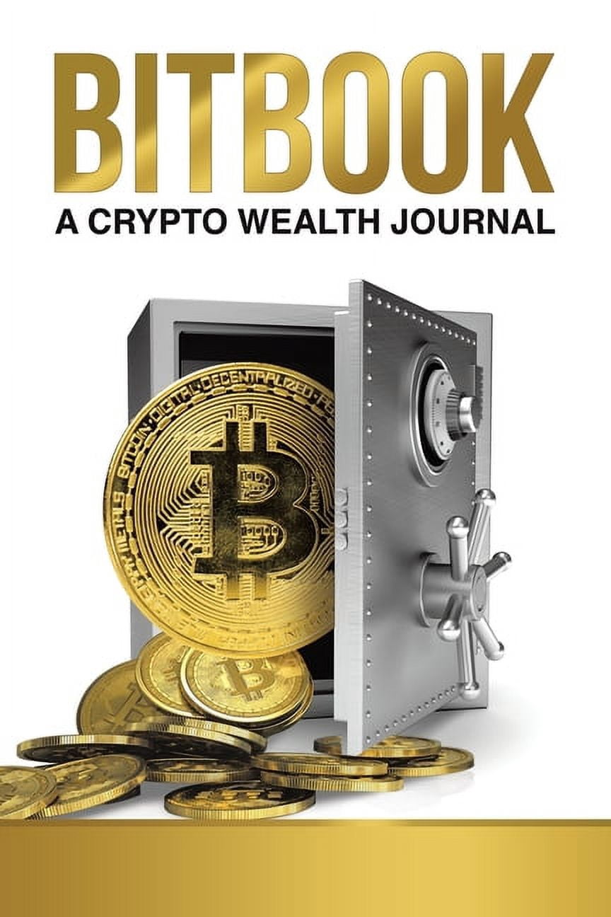 Bitbook: A Crypto Wealth Journal, (Paperback) - Walmart.com