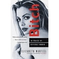 thumbnail image 1 of Pre-Owned Bitch: In Praise of Difficult Women (Paperback) 0385484011 9780385484015, 1 of 1
