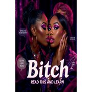 Bitch, Read This and Learn, Paperback