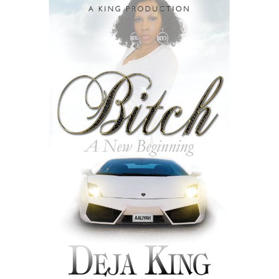 Pre-Owned Bitch A New Beginning (Bitch Series Part 6) (Paperback) 098433257X 9780984332571