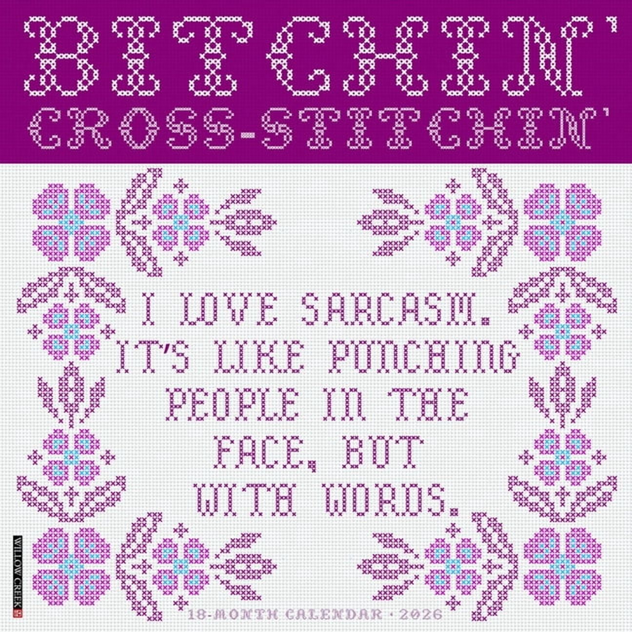 Bitchin' Cross-Stitchin' 2026 12 X 12 Wall Calendar, (Hardcover)