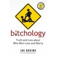 thumbnail image 1 of Bitchology: Truth and Lies about Who Men Love and Marry (Paperback), 1 of 1